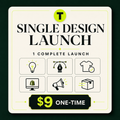 Single Design Launch